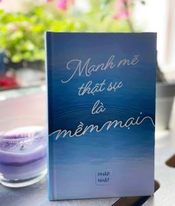 Mạnh mẽ thật sự là mềm mại