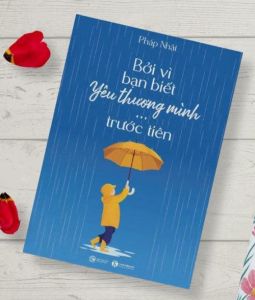 Bởi vì bạn biết yêu thương mình...trước tiên