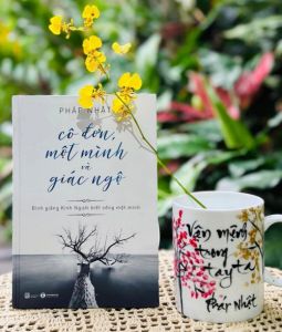 Cô đơn, một mình và giác ngộ